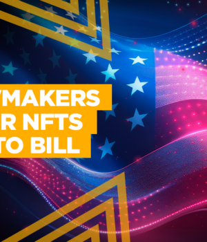 U.S. Lawmakers Push To Include NFTs in Crypto Bill