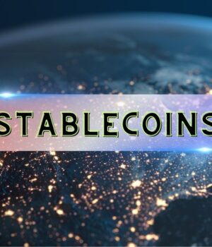 Stablecoin Mania Rocks the Blockchain Space, Disrupts Geopolitical Order