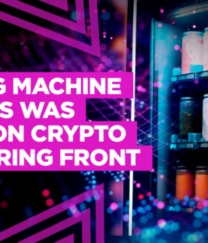 Vending Machine Business Was $1 Million Crypto Laundering Front